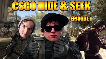 CSGO Hide & Seek Episode 1