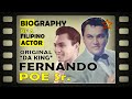 FERNANDO POE SR Biography, Original DA KING Bago si FPJ KILALANIN