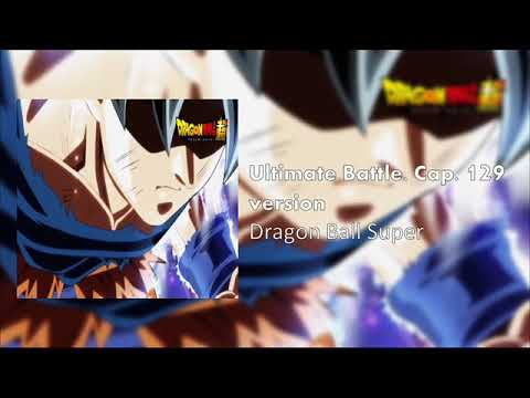 Dragon Ball Super Ultimate Battle Soundtrack Cap 129 Version Official Guitar Youtube