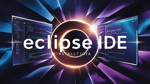 Chapter 2 Complete Setup of Eclipse IDE
