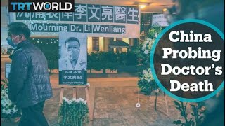 China launches probe into ‘issues’ related to doctor’s death
