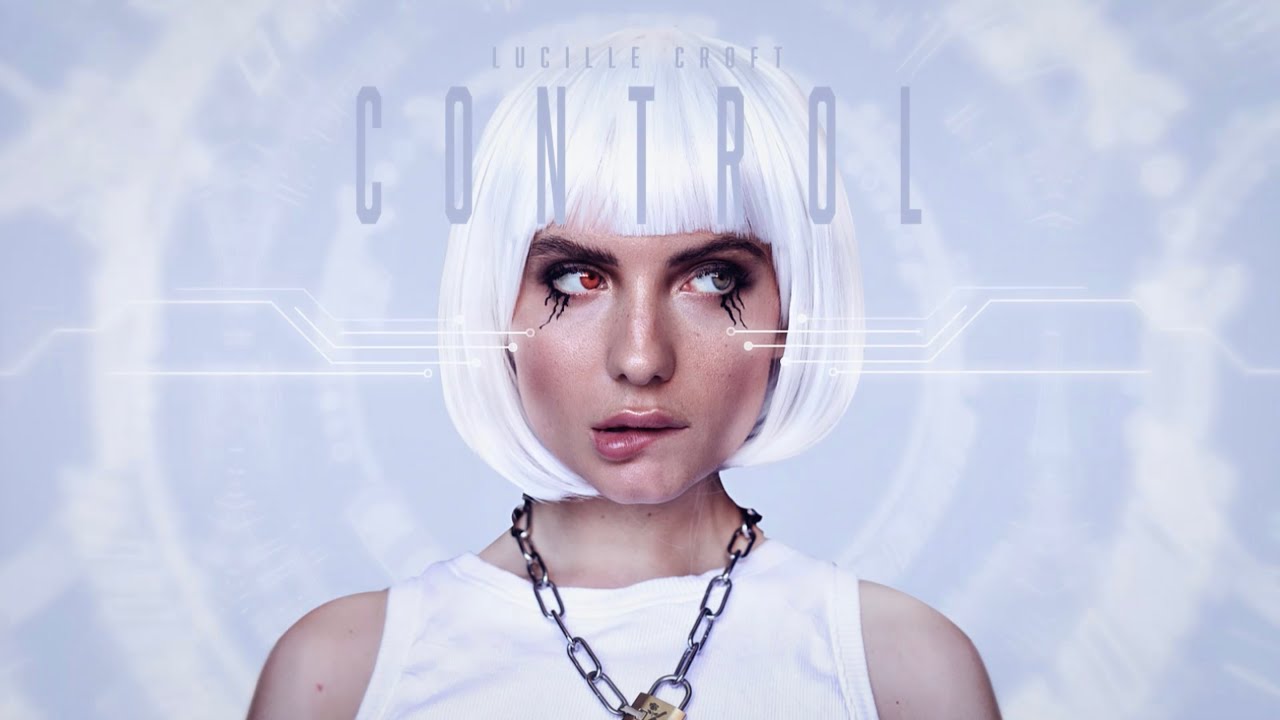 Watch Lucille Croft - Control (Official Lyric Video) on YouTube