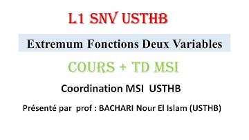 COURS MSI L1 SNV - Fonctions à plusieurs variables - partie 2 : Recherche des extremums