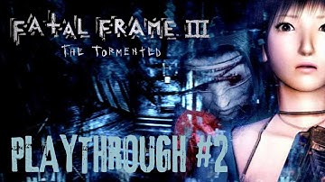 [PS2 Nostalgia] Fatal Frame III The Tormented Playthrough #2