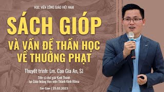 SÁCH GIÓP VÀ VẤN ĐỀ THẦN HỌC VỀ THƯỞNG PHẠT | Lm. Giuse Cao Gia An, SJ - Tiến sĩ chú giải Kinh Thánh