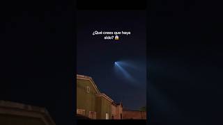 DID YOU SEE IT? 😱😱😱 Strange lights in the sky in #Mexicali
