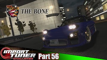 The Bone Team Leader Battle! | Import Tuner Challenge Part 56