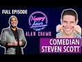 Ep 29  comedian steven scott at the virtual happy hour with alan chamo