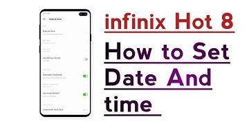 infinix Hot 8 How to Set Date and time