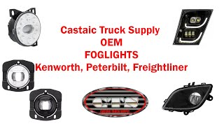 Castaic Truck Supply OEM LED Fog Lights for Peterbilt, Freightliner, Volvo, Kenworth