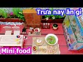 miniature cooking! Nấu cơm mini đầy đủ món.