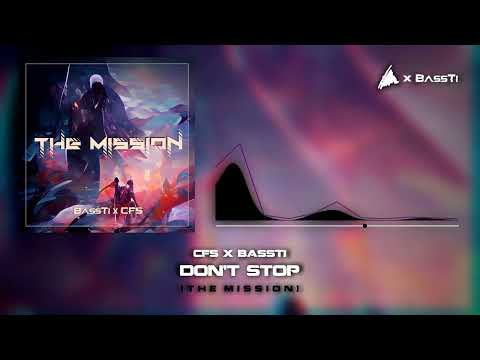 BassTi & CFS - Don't Stop
