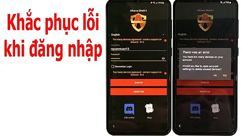 Khắc phục lỗi You have too many devices on your account khi đăng nhập Alliance Shield X