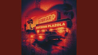 Vibrar + - Estevan Plazola