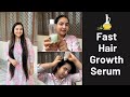 Diy fast hair growth serum  aanchal navneet jain 