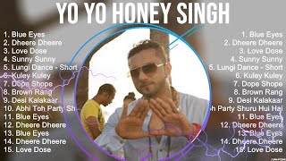 Yo Yo Honey Singh songs ~ Yo Yo Honey Singh 2023 ~ Top Super Hit Songs 2023 & 2024
