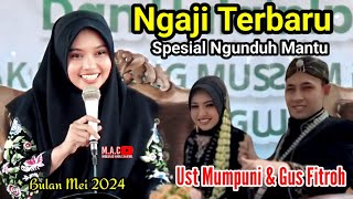 Exclusive Ngunduh Mantu || Pernikahan Gus Fitroh Dan Ustadzah Mumpuni - Ngaji Terbaru Bulan Mei 2024