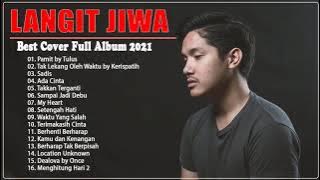 Langit Jiwa  cover full album terbaru 2021 - Kompilasi Lagu Cover Terbaru Lagu Pop Indonesia