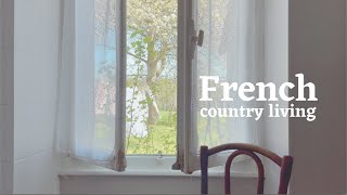 Week in my life in the French countryside