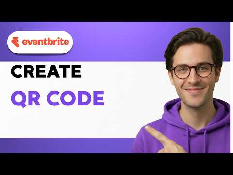 How to Create an Eventbrite QR Code [2026 Full Guide]