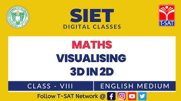 SIET 08th CLASS || MATHS (EM) - VISUALISING 3D in 2D || T-SAT || 04.01.2023