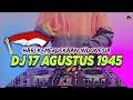 Download Lagu DJ 17 AGUSTUS 1945 FULL BASS 2022 | HARI KEMERDEKAAN 17 AGUSTUS REMIX TERBARU 2022