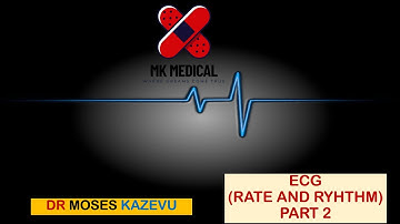 ECG Rate and Rhythm Part 2