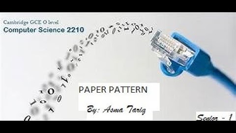 O-level Computer Science Paper Pattern