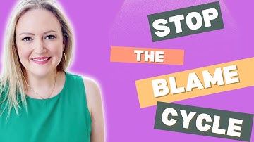 Breaking Free from the Blame Game