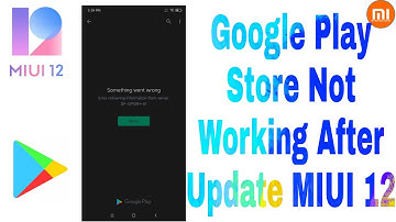 How to fix Xiaomi Google Play Store MIUI 12 system update google play service error