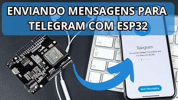 ESP32 enviando mensagens para Telegram