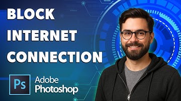 How To Block Adobe Photoshop Internet Connections [2025 Guide]