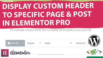 How to Display Custom Header to Specific Page & Post in Elementor Pro WordPress