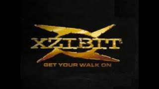 Xzibit - Get Your Walk On [Explict Version]