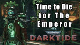 Time to Die for The Emperor (or The Omnissiah) in Warhammer 40,000: Darktide!
@GoblinQueenChesh has abanded us, so its time to join the fight to cleanse Atoma and Hive Tertium of the heretical influence of the Plague God Nurgle! We might die in the process, but no one who died for the Emperor ever died in vain! Time to Die for The Emperor (or The Omnissiah) in Warhammer 40,000: Darktide!