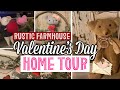 Valentine’s Day Home Tour 2021 | Rustic Farmhouse