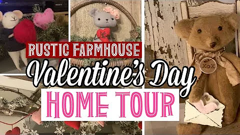 Valentine’s Day Home Tour 2021 | Rustic Farmhouse