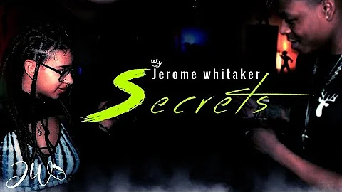 Jerome Whitaker - Secrets | Official Music Video |...