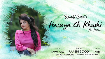 Hasseya Ch Khushi - Raashi Sood | GuRi Remix