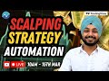 Scalping strategy automation  oscillator  macd strategy  algo trading india  algotest