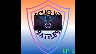 First EPISODE OF ECHO VR BATTLES