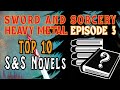 Sword and sorcery heavy metal  episode 3  top ten sword and sorcery novels