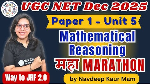 UGC NET Paper 1 Marathon | Complete Mathematical Reasoning in 1 Class Way to JRF 2.0 | Navdeep Kaur