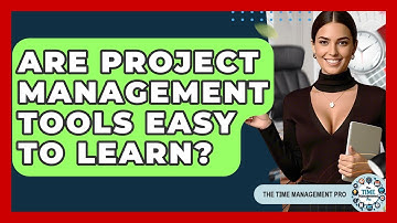 Are Project Management Tools Easy To Learn? - The Time Management Pro