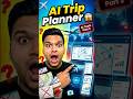 AI Se Banao Perfect Trip Plan &amp; Budget! 🤯#AItravel #TripPlanning #sandeepmaheshwari  #TravelHacks