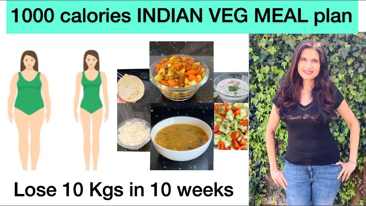 1000 calorie diet plan for weight loss | Indian veg Meal plan | lose 10