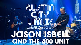 Watch Jason Isbell and the 400 Unit on Austin City Limits