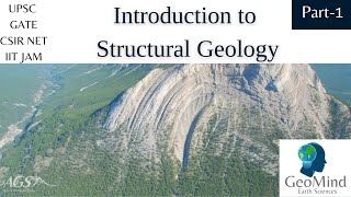 Introduction to Structural Geology | Structural Geology | UPSC | GATE | CSIR NET