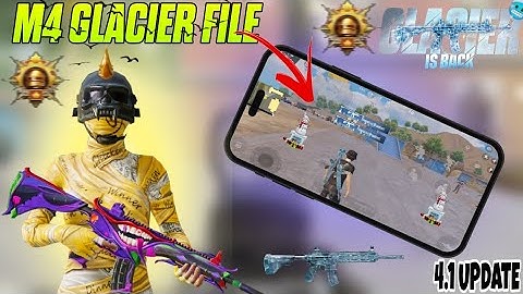 M416 GLACIER MAX FILE 🗃️ | M416 GLACIER FILE | KILL MESSAGE+LOOT CRATE | NO CRUSH NO ANY ISSUE 🙂❤️‍🩹