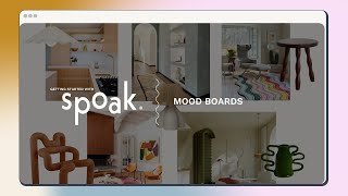 Getting Started with Spoak | Mood Boards
